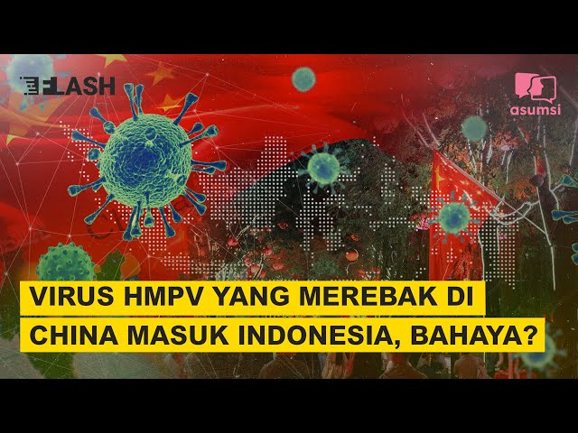 Mengapa Virus HMPV Merebak di Indonesia