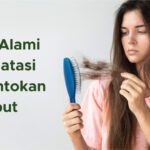 5 Penyebab Rambut Rontok yang Wajib Kamu Ketahui dan Cara Mengatasinya Secara Alami