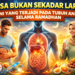 Puasa Bukan Sekadar Lapar: Ini yang Terjadi pada 4 Fase Tubuh Anda Selama Ramadhan