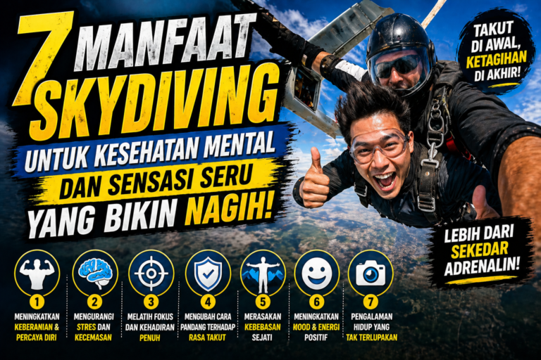 7 Manfaat Skydiving untuk Kesehatan Mental dan Sensasi Seru yang Bikin Nagih